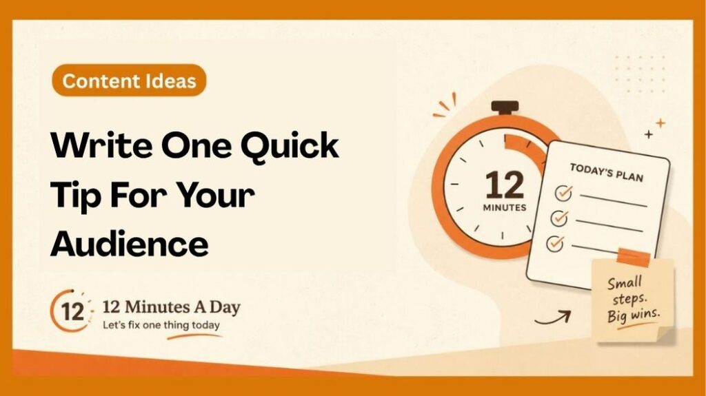 Write One Quick Tip for Your Audience