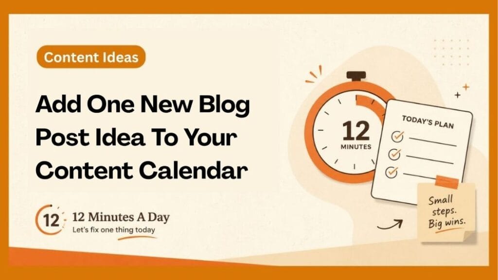 Add One Blog Post Idea to Your Content Calendar