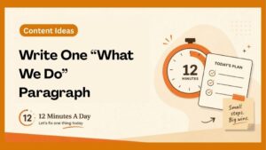 Write One “What We Do” Paragraph